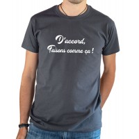 T-shirt OSS 117 D'accord faisons comme ça gris
